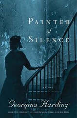 Painter of Silence: A Novel by Harding, Georgina
