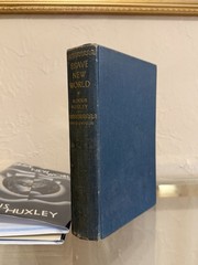 Aldous Huxley – Brave New World 1933 1st UK Edition 6th Printing Chatto & Windus
