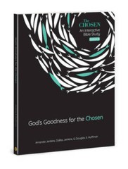 Gods Goodness for the Chosen: An Interactive Bible Study Season 4 (Volum – GOOD