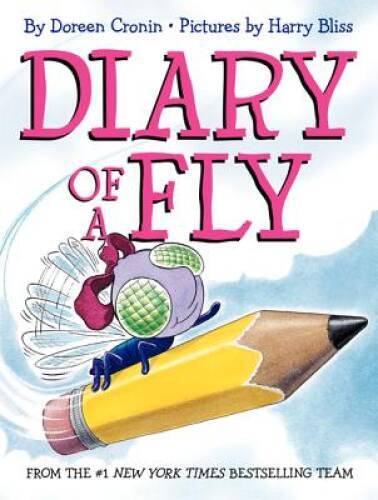 Diary of a Fly – Hardcover By Cronin, Doreen – VERY GOOD