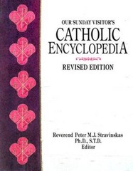 Our Sunday Visitors Catholic Encyclopedia – Hardcover By Shaw, Russell – GOOD