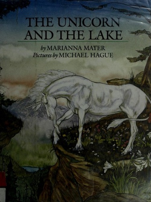 The Unicorn and the Lake Hardcover Marianna Mayer