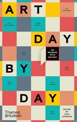Art Day by Day: 366 Brushes with History – hardcover Johnson, Alex