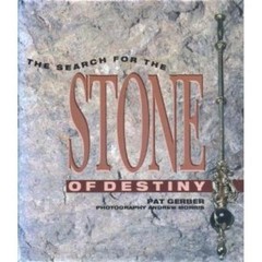 The Search for the Stone of Destiny Hardcover Pat Gerber