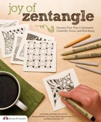Joy of Zentangle: Drawing Your Way to Increased Creativity, Focus, and We – GOOD