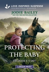 Protecting the Baby (Original) Mass Market Paperbound by Jodie Bailey