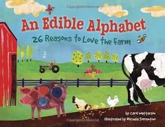 An Edible Alphabet: 26 Reasons to – Hardcover, by Watterson Carol – Very Good