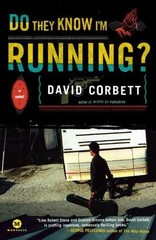 Do They Know I’m Running? (William – Paperback, by Corbett David – Acceptable