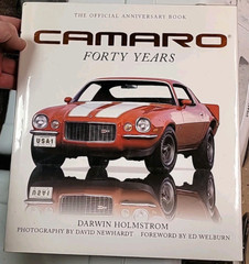 Camaro Forty Years Anniversary Book 2007 Hardcover by Darwin Holmstrom