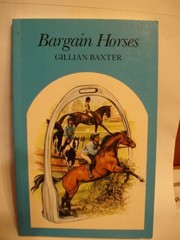 Bargain Horses By Gillian Baxter