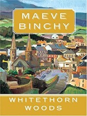 Whitethorn Woods Hardcover Maeve Binchy