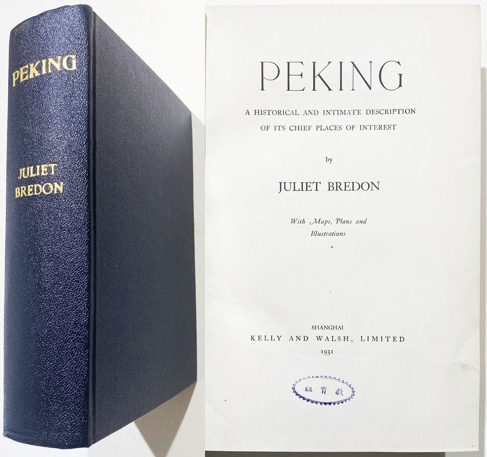 China / Juliet Bredon – Peking 1931 travel Asia Asien voyage Reise Reisen