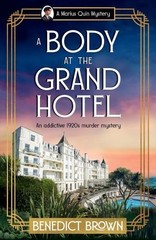 Benedict Brown A Body at the Grand Hotel (Paperback) Marius Quin Mystery
