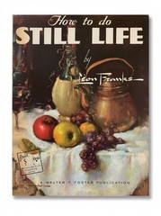 How to do Still Life Leon Franks Vintage Painting Art Book #52 Walter T. Foster