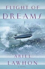 Flight of Dreams: A Novel – Hardcover By Lawhon, Ariel – GOOD