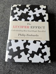 Lucifer Effect : Understanding How Good People Turn Evil by Philip G…. (Q3)
