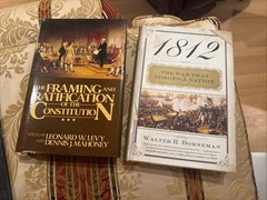 Leonard W Levy, Dennis J Mahoney-Framing and Ratification Constitution & 1812