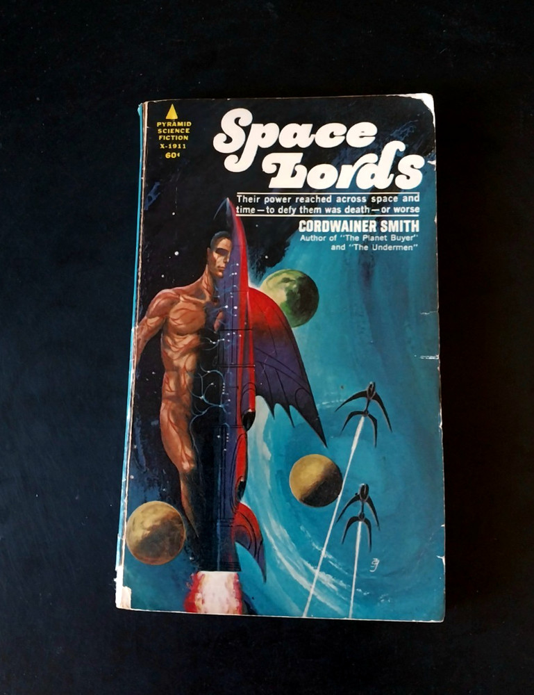 Cordwainer Smith – Space Lords – Pyramid Books Second Printing 1968