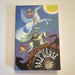 Behold a Pale Horse – ( Revised 2019 printing) ~ William Cooper – C