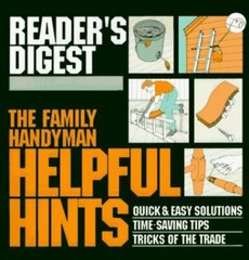 Family Handyman Ser.: Helpful Hints by Family Handyman Magazine Editors and…