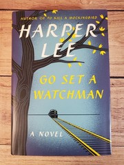 Go Set A Watchmen by Harper Lee First Edition / First Printing Hardcover Book
