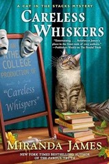 Careless Whiskers (Cat in the Stacks – Hardcover, by James Miranda – Very Good