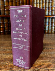 Old Free State, History of Lunenburg County Southside Virginia, 2 in 1 Hardcover