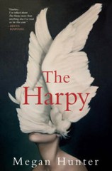 The Harpy: A Novel – Hardcover By Hunter, Megan – GOOD