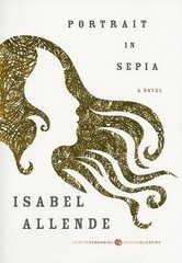 Portrait in Sepia: A Novel – Paperback By Isabel Allende – GOOD