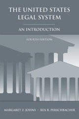 United States Legal System : An Introduction by Margaret Johns and Rex (2016)