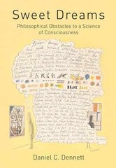 Sweet Dreams: Philosophical – Paperback, by Dennett Daniel C. – Very Good
