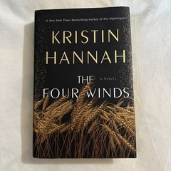 The Four Winds: A Novel – Hardcover By Hannah, Kristin – VERY GOOD First Edition