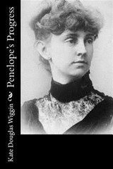 Penelope’s Progress, Paperback by Wiggin, Kate Douglas Smith, Like New Used, …