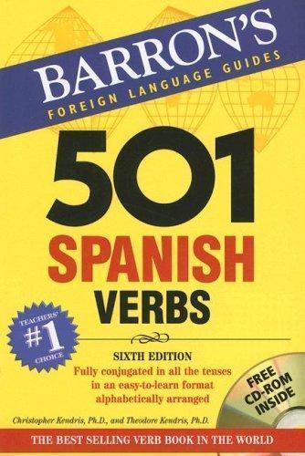 501 Spanish Verbs [With CDROM] by Kendris, Christopher; Kendris, Theodore