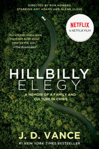 Hillbilly Elegy [movie tie-in]: A Memoir of a Family and Culture in – GOOD