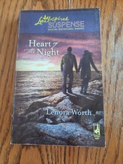 Heart of the Night by Lenora Worth (2009, Mass Market)