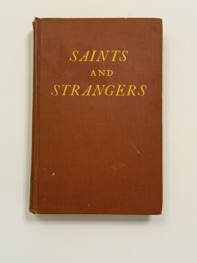 Saints and Strangers by George F. Willison (1945) Early American History HC