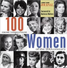 100 Most Important Women of the 20th Century – Hardcover – VERY GOOD