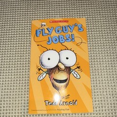 Fly Guy’s Jobs! (Fly Guy Series) by Tedd Arnold Scholastic