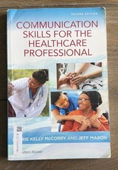 Communication Skills for the Healthcare Professional