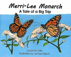 Merri-Lee Monarch, A Tale of a Big Trip – Paperback, by Suzanne Tate – Very Good