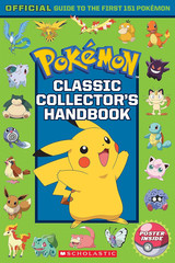 Classic Collector’S Handbook: an Official Guide to the First 151 Pokémon (Pokémo