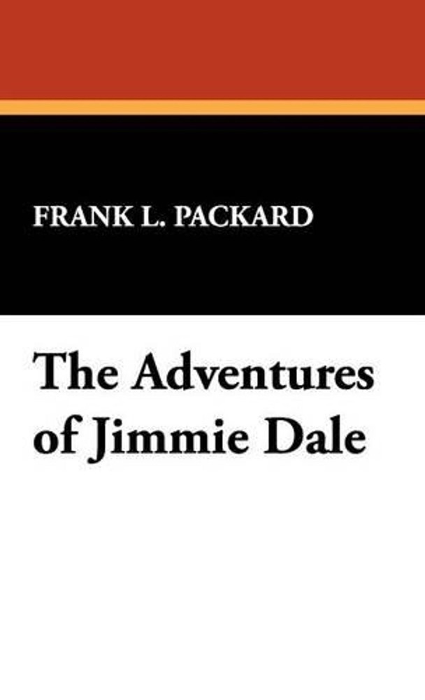 The Adventures of Jimmie Dale by Frank L. Packard (English) Hardcover Book