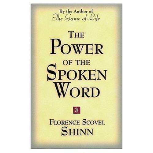 Power of the Spoken Word – Paperback By Florence Scovel Shinn – GOOD