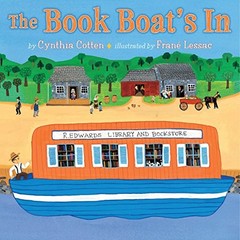 THE BOOK BOAT’S IN By Cynthia Cotten & Frane Lessac – Hardcover *Mint Condition*