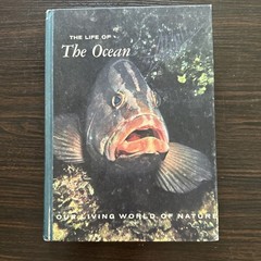 The Life Of The Ocean ~ Our Living World Of Nature ~ Dept. Of Interior