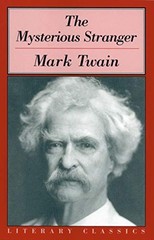 The Mysterious Stranger (Literary Classics) By Mark Twain