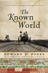 The Known World – Hardcover By Edward P. Jones – VERY GOOD