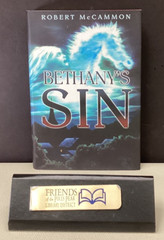 BETHANY’S SIN by Robert McCammon 2012, HC w/DJ Numbered 689 SIGNED!!!