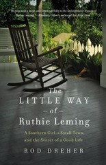 The Little Way of Ruthie Leming: A Southern Girl LARGE PRINT Rod Dreher